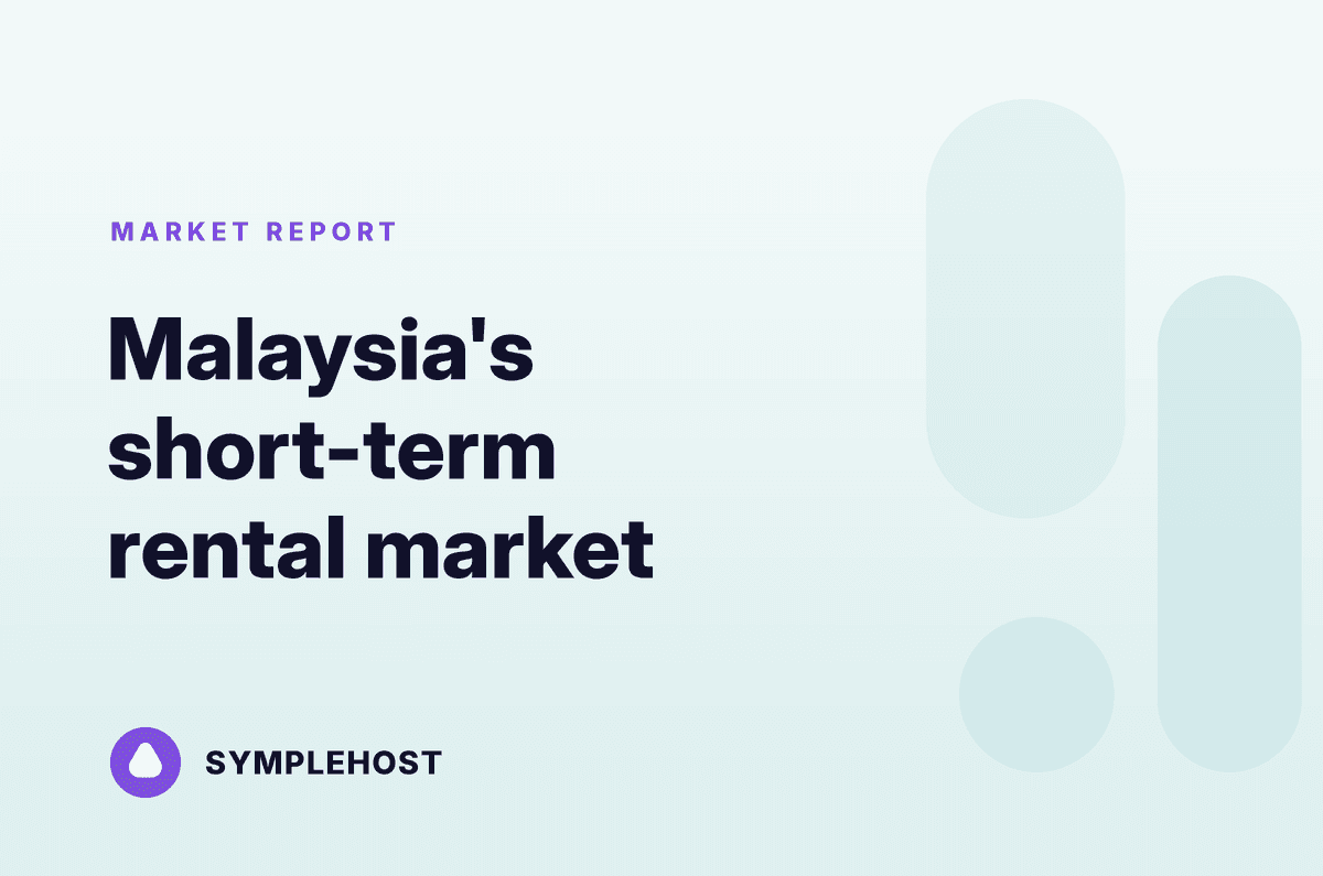 Malaysia's Airbnb & Vacation Rental Market in 2026: What Hosts Need to Know