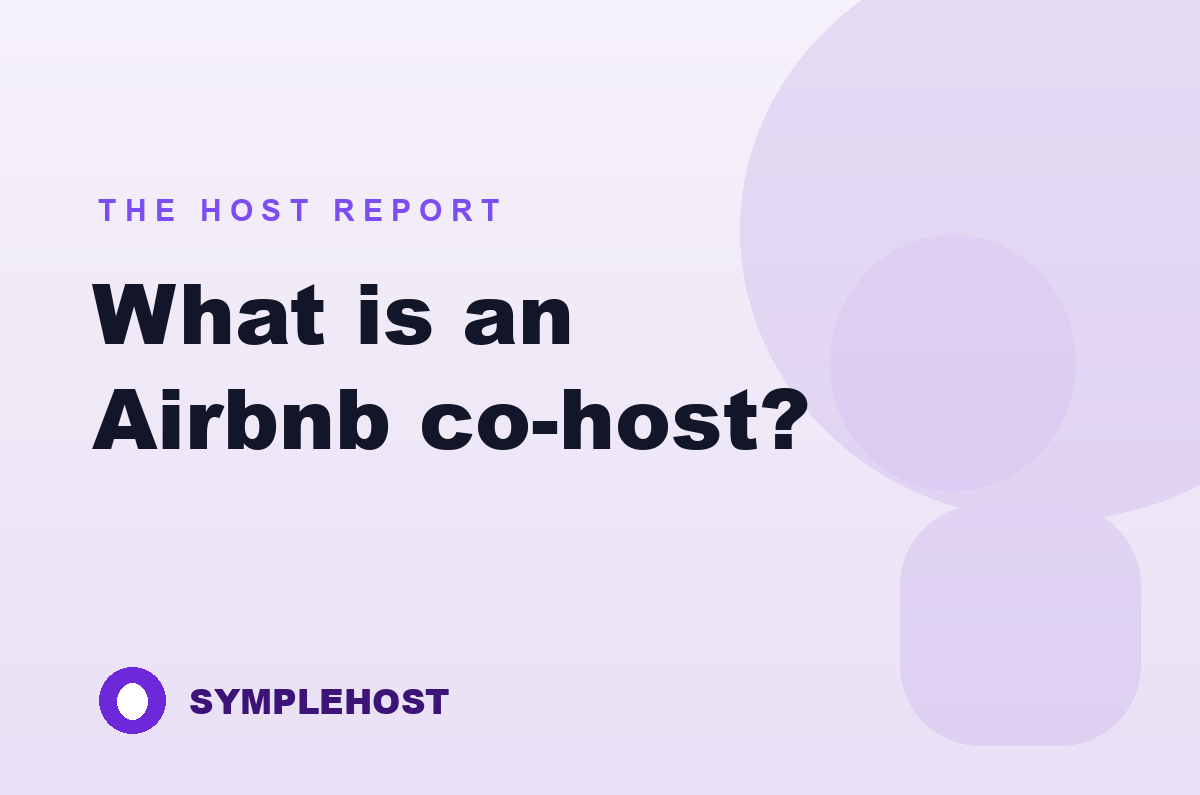 What is an Airbnb co-host? Duties, fees, and how co-hosting works in 2026